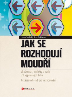 Jak se rozhodují moudří CZ