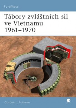 Tábory zvláštních sil ve Vietnamu 1961–1970 CZ
