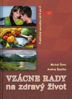 Vzácne rady na zdravý život