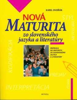 Nová maturita zo slovenského jazyka a literatúry