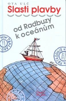 Slasti plavby od Radbuzy k oceánům CZ
