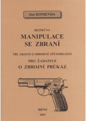 Bezpečná manipulace se zbraní při zkoušce odborné způsobilosti pro žadatele o zbrojní průkaz CZ