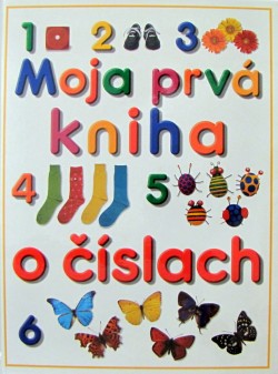 Moja prvá kniha o číslach