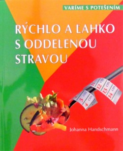 Rýchlo a ľahko s oddelenou stravou