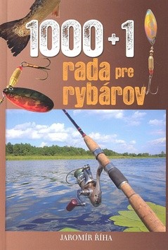 1000 + 1 rada pre rybárov