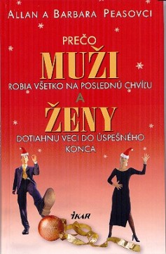 Prečo muži robia všetko na poslednú chvíľu a ženy dotiahnu veci do úspešného konca