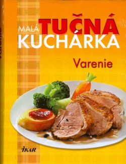 Malá tučná kuchárka: Varenie
