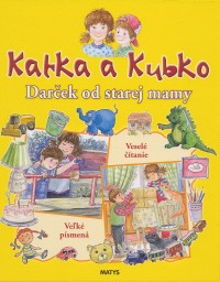 Katka a Kubko - Darček od starej mamy