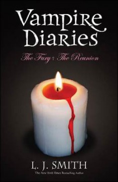 The Vampire Diaries: The Fury + The Reunion EN