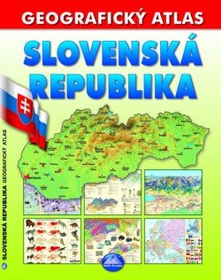 Slovenská republika - Geografický atlas