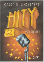České a slovenské hity 20. století - 2. díl