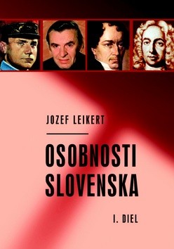 Osobnosti Slovenska - 1. diel