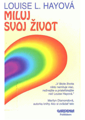 Miluj svoj život