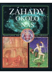 Záhady okolo nás
